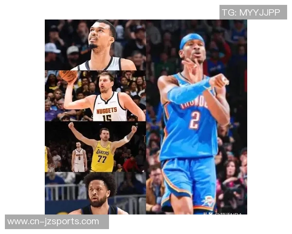 本赛季MVP争夺战SGA领跑74约基奇东契奇紧随其后各占10